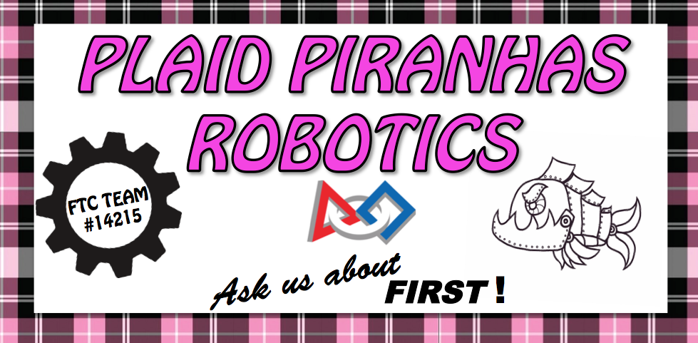 ROBOTICON Team Spotlight: Meet the Plaid Piranhas!