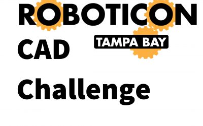 Registration is Now Open for the 2021 ROBOTICON CAD Challenge!